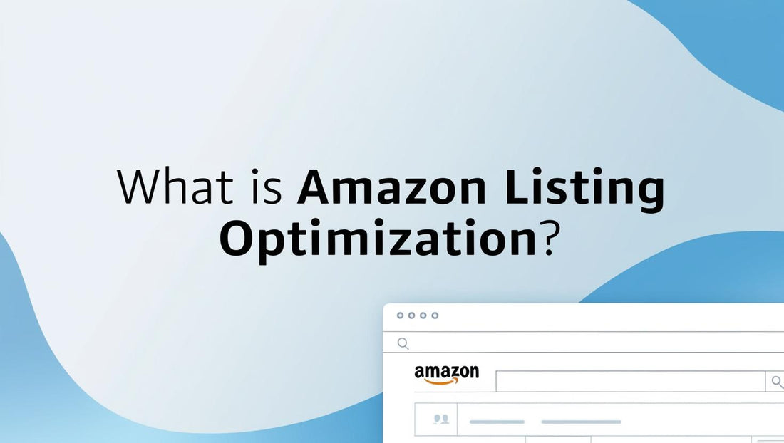 What Is Amazon Listing Optimization?