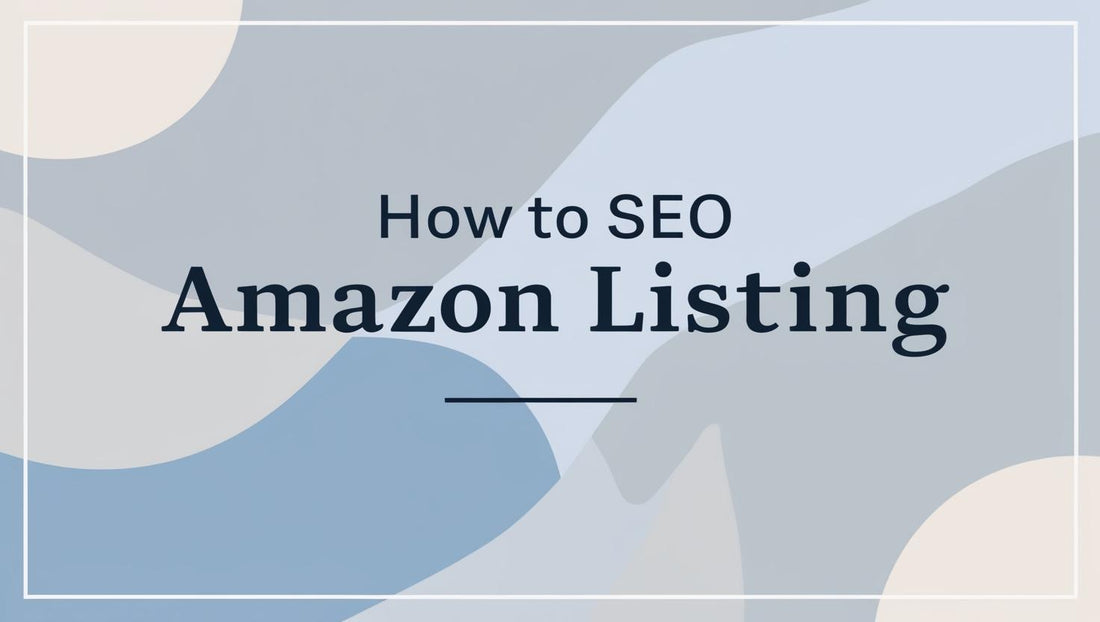 How to SEO Amazon Listings